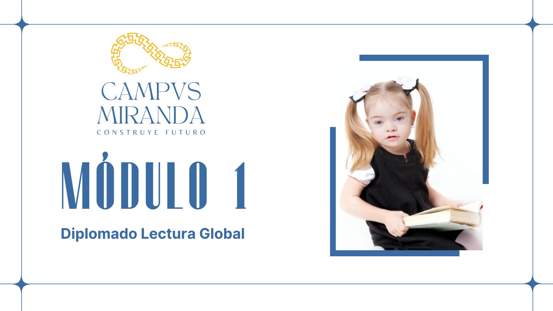 Modulo 1: Introducción a la Lectura Global