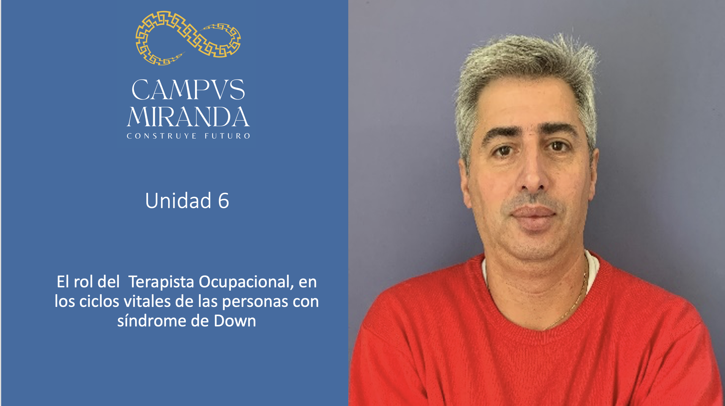 Unidad 6: Rol del Terapeuta Ocupacional